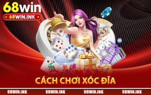 cách chơi Xóc Đĩa