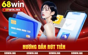 Hướng Dẫn Rút Tiền