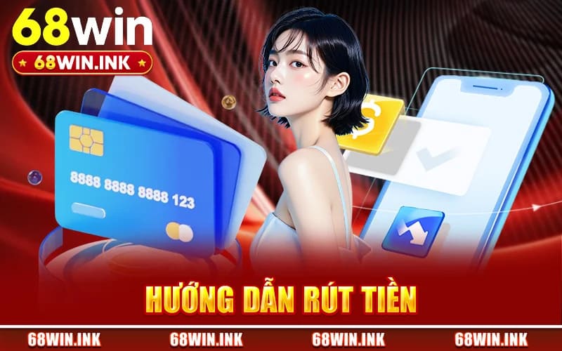Hướng Dẫn Rút Tiền